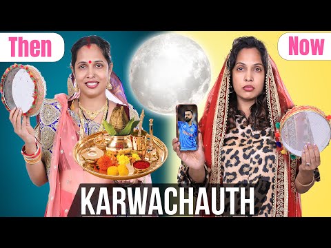 Bahu On Karwachauth - Then vs Now | Family Sketch Comedy | ShrutiArjunAnand