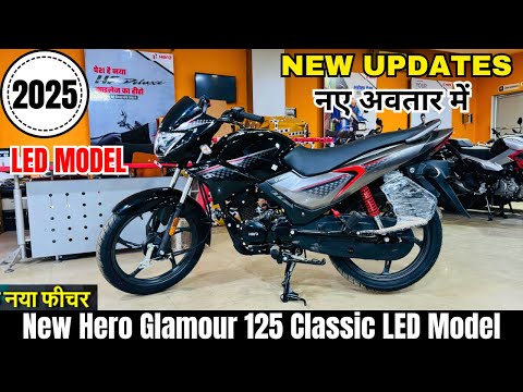 New 2025 Hero Glamour 125 Classic LED Model😱New Features Detailed Review | New Price | New Updates🔥