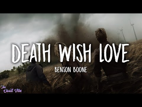 Benson Boone - Death Wish Love (Lyrics)