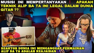 REAKSI TERBARU❗GITARIS INI LANGSUNG PANIK MELIHAT TEKNIK ALIP BA TA | ALIP BA TA REACT 2023