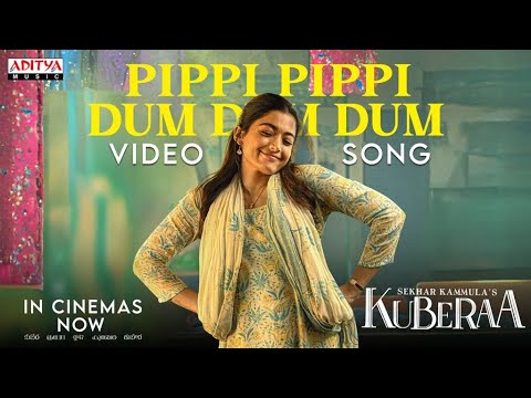 Pippi Pippi Dum Dum Dum Video Song (Tamil) | Kuberaa | Nagarjuna | Dhanush | Rashmika | DSP