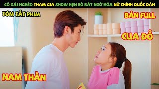Review Phim Thái Lan: Cô Gái Tham Gia Show Hẹn Hò Bất Ngờ Hóa Nữ Chính Quốc Dân | Ready Set Love
