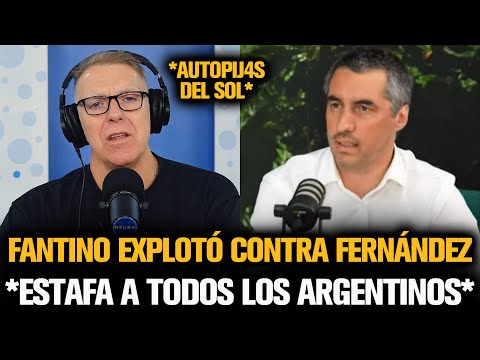 FANTINO EXPLOTÓ CONTRA FERNÁNDEZ POR ESTAFAR A TODO ARGENTINA
