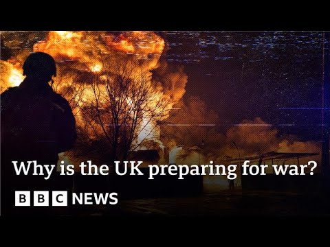 YouTube video thumbnail: Why is the UK ‘Actively Preparing for war’?