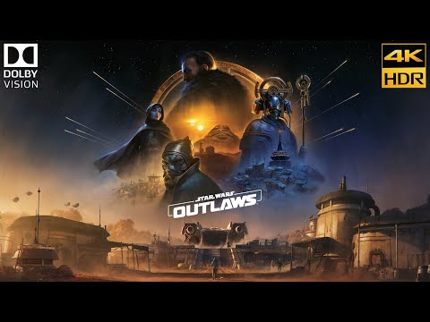 Star Wars Outlaws: Game Trailer 4K HDR - Dolby Vision 4000 Nits | Ubisoft