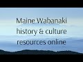 Wabanaki Nations Cultural Resources