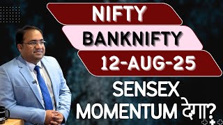 Nifty Prediction and Bank Nifty Analysis for Tuesday | 12 August 25 | Bank Nifty Tomorrow