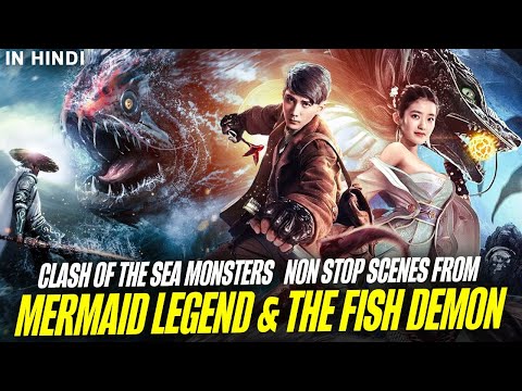 Clash Of The Sea Monsters - Non Stop Scenes From Mermaid Legend & The Fish Demon | Hind Movie Clips