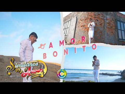Amor Bonito - Similares de Amor / VIDEO CLIP 2025