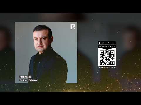 Zarifjon Safarov - Rozimisiz | Зарифжон Сафаров - Розимисиз (AUDIO)