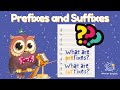 Understanding Prefixes and Suffixes