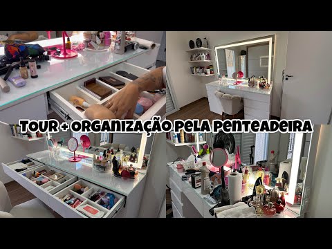 ORGANIZANDO A MINHA PENTEADEIRA NOVA + TOUR 🎀✨