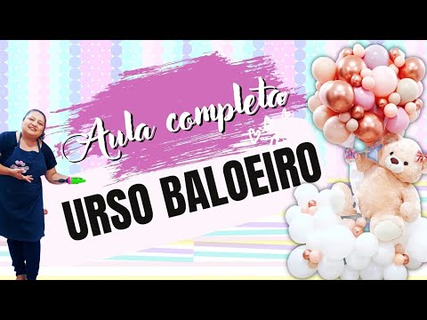 Aula Completa: Urso Baloeiro