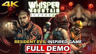 WHISPER MOUNTAIN OUTBREAK Gameplay Walkthrough FULL NEW DEMO | Inspired by Resident Evil (4K 60FPS)