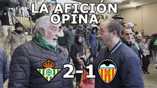 Betis 2-1 Valencia - La afición opina