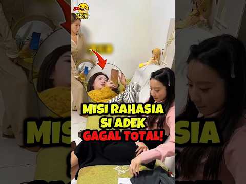 Misi Rahasia Si Adek Gagal Total!