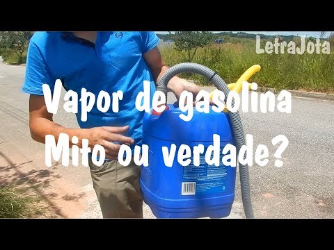Vapor de Gasolina mito ou verdade