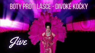 Jive - Boty proti lásce - Divoké kočky