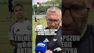 Papszun o odejściu Jędrzejczyka: To był dobry duch zespołu, ale wszystko kiedyś się kończy.