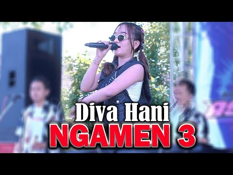 NGAMEN 3 - DIVA HANI | NEW ASTINA (OFFICIAL LIVE MUSIC)