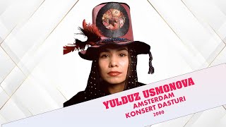 Yulduz Usmonova - Amsterdamdagi konsert dasturi (2000) #retro  #livemusic