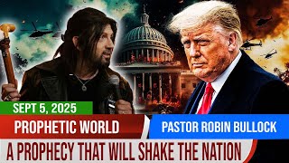 Robin Bullock PROPHETIC WORD ✝️ September Revelation: A Prophecy That Will Shake the Nation