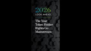 The Year Token Holder Rights Go Mainstream