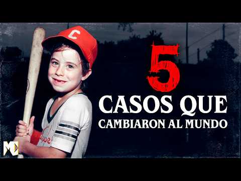 5 Casos IMPACTANTES que cambiaron al MUNDO | MundoCreepy