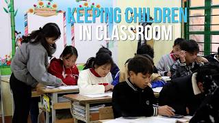 Keeping children in classroom | Giữ trẻ đến trường ở Lùng Cải