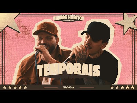 FELIPE & RODRIGO | TEMPORAIS | GUIA 10 | DVD VELHOS HÁBITOS