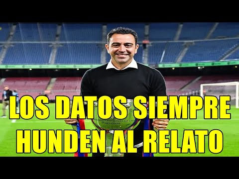 SOY 200% FLICKISTA PERO DEBO EXPONER ESTOS HECHOS QUE DESTACAN EL TRABAJO DE XAVI TRAS 13 JORNADAS