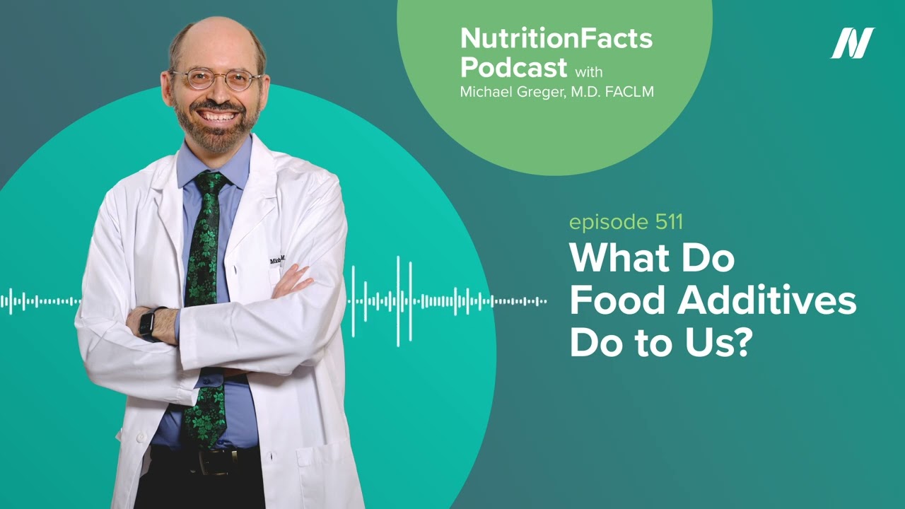 Podcast: What Do Food Additives Do to Us?