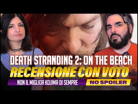 DEATH STRANDING 2 | NIENTE GOTY PER KOJIMA, MA... | RECENSIONE CON VOTO | NO SPOILER