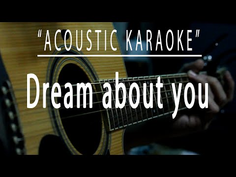 Dream about you – Acoustic karaoke (Stevie B.)