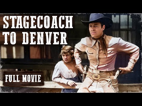 STAGECOACH TO DENVER | Allan Lane | Full Western Movie | English | Free Wild West Movie