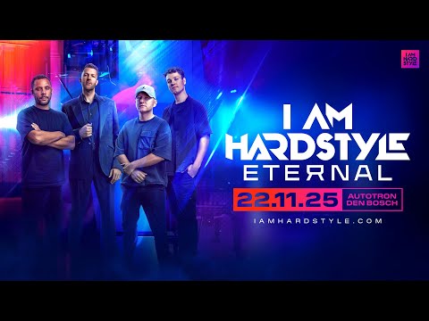 I AM HARDSTYLE Eternal 2025 - Trailer