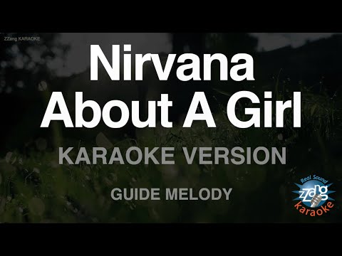Nirvana-About A Girl (Melody) (Karaoke Version)