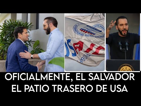 EL SALVADOR SE CONVIERTE EN EL PATIO TRASERO DE USA