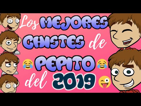 Los mejores chistes de Pepito del 2019