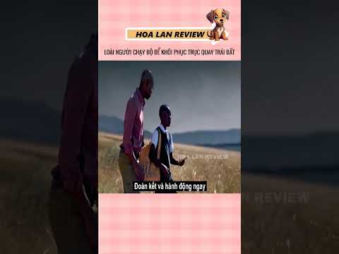 Loài người chạy bộ để khôi phục trục quay trái đất || #reviewphim #shortphim #shorts