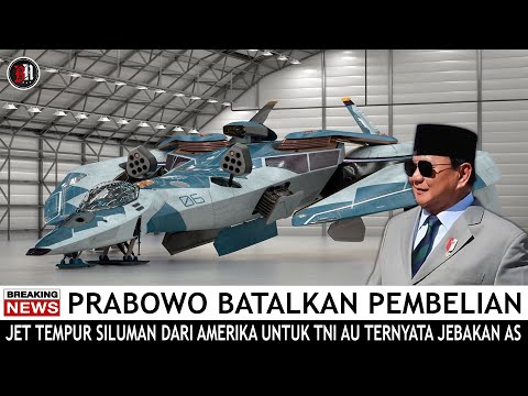 🔴 DIBOCORKAN MEDIA ASING !! ALASAN PRABOWO BATALKAN PEMBELIAN JET TEMPUR SILUMAN DARI AMERIKA