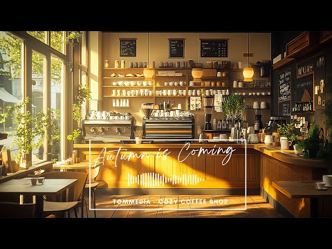 Cozy Coffee Shop - Autumn is Coming (Official Music Video)