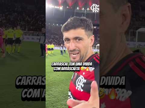 CARRASCAL TEM UMA DIVIDA COM GIORGIAN DE ARRASCAETA #shorts #short #viral #funny #fyp #yt #memes