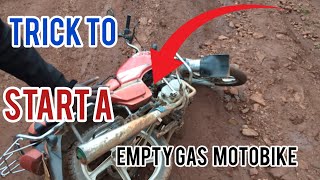 I started a empty gas Tank Motobike with this trick😳