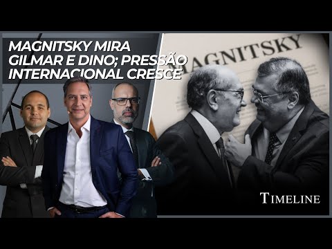 Magnitsky mira Gilmar e Dino; pressão internacional cresce | Conversa Timeline - 30/09/25