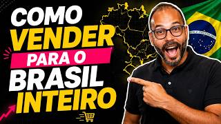 Como a dona de loja pode vender para o Brasil inteiro