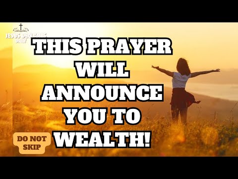 If You’re Tired of Small Money, This Prayer Will Announce You to Wealth!
