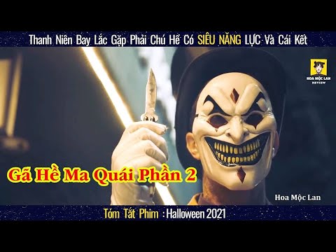 Trò Chơi Quái Đảng Của Gã Hề Siêu Năng Lực Phần 2 || review phim