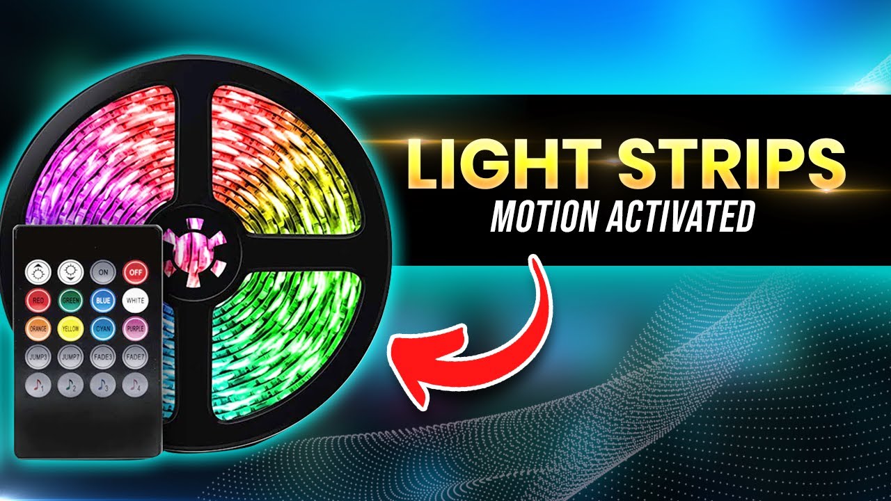 Ultimate Guide to Motion Activated Light Strips | Illuminate Your Home with Smart Automation
