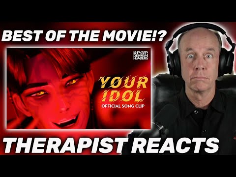 Therapist REACTS to "Your Idol" | Official Song Clip | KPop Demon Hunters | Sony Animation